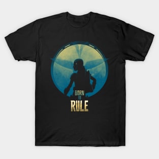 Born To Rule T-Shirt